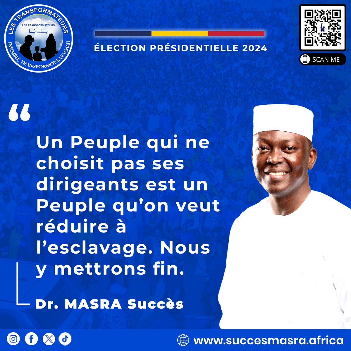TransTchad's tweet photo. “Un Peuple qui ne choisit pas ses dirigeants est un Peuple qu’on veut réduire en esclavage. Nous y mettrons fin.” 🔥✅ Dr. Succès Masra 

#MasraPresident #MS7 #CoalitionJusticeEgalité https://t.co/EuAXtIMDxR
