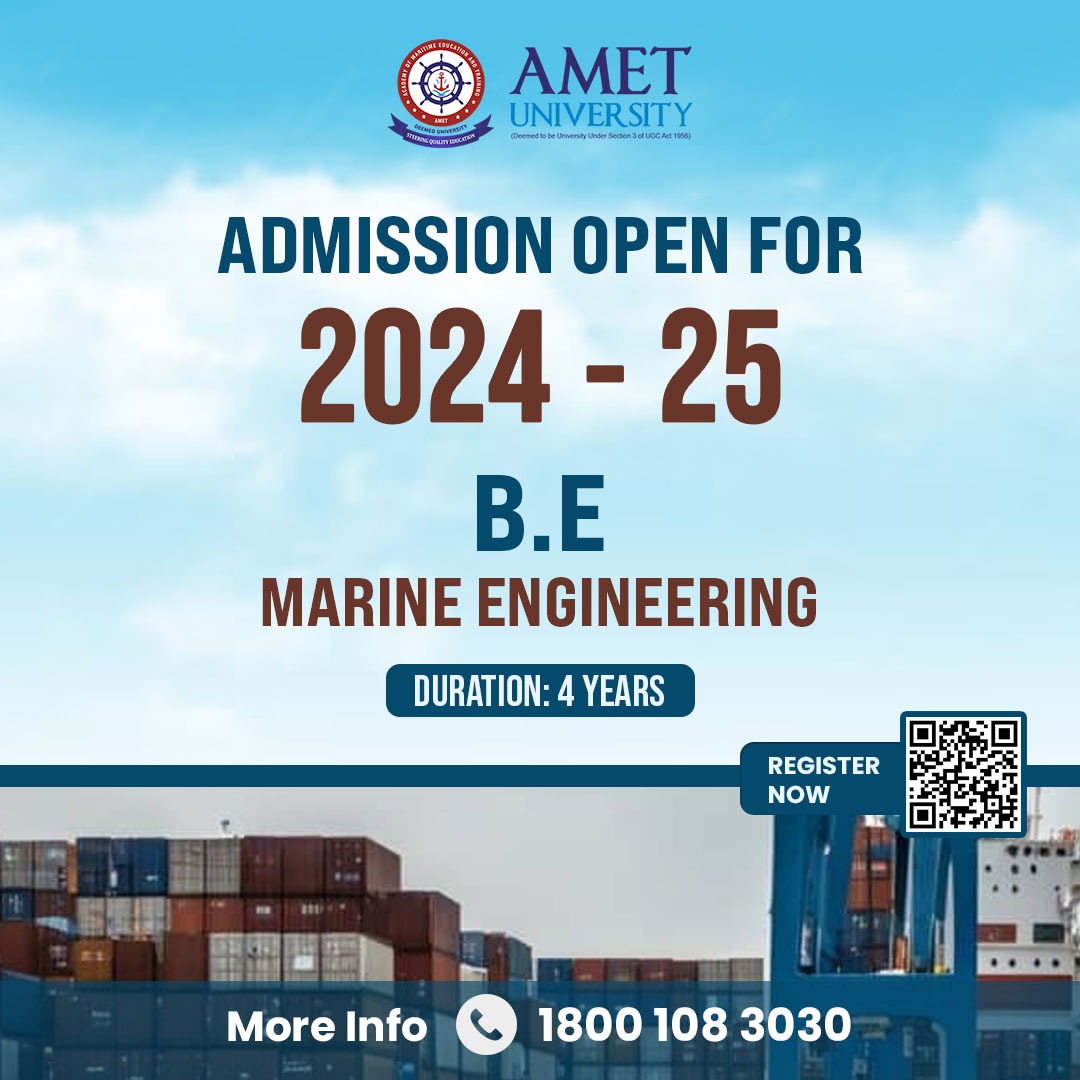 Admissions Open 2024 -25
B.E Marine Engineering
Duration: 4 years

For More Details,
Visit: ametuniv.ac.in

#MarineEngineering #MaritimeFamily #Maritime #AmetUniversity #Amet #Admissions #ECR #Chennai