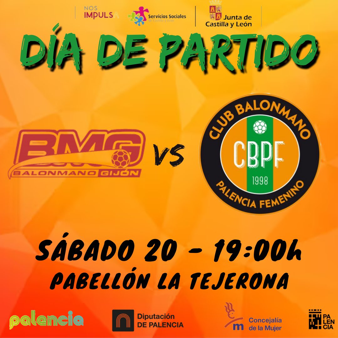 𝐃𝐈𝐀 𝐃𝐄 𝐏𝐀𝐑𝐓𝐈𝐃𝐎 @BalonmanoGijon 🆚 @PalenciaTurismo CBPF 📌Pabellón La Tejerona - 19:00h #JuntasMásBalonmano #CBPF