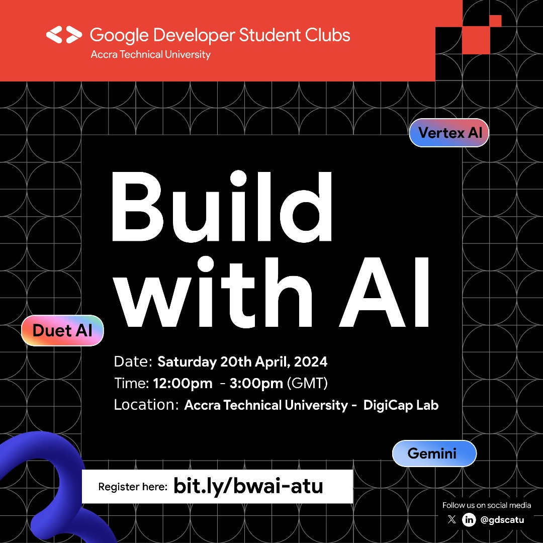 GdscAtu's tweet photo. 🎉 Today's the day! 🚀 Join us at Build with AI happening at Accra Technical University's DigiCap FlexLab. Get ready for an immersive exploration of AI with amazing speakers and sessions. See you there! #GDSCATU #BuildWithAI #AI #ATU #Digicap
@googlestudents @googledevs https://t.co/byDQDe6EO2