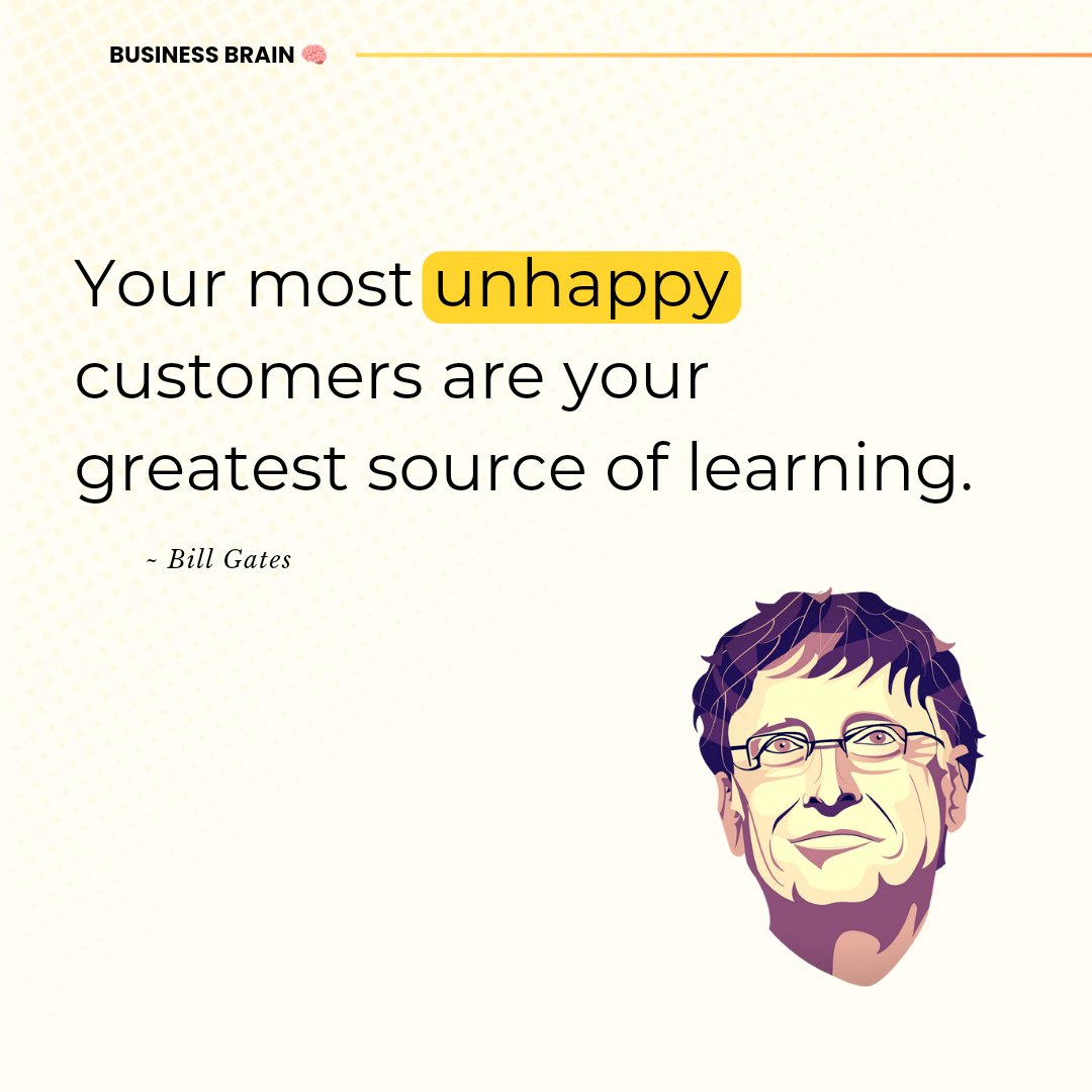 📌Your most unhappy customers are your greatest source of learning.
📍Bill Gates 

⚡ Follow   @BusinesszBrain

#billgatesthoughts   #billgates  #businessquotes #businesslessons #quotes