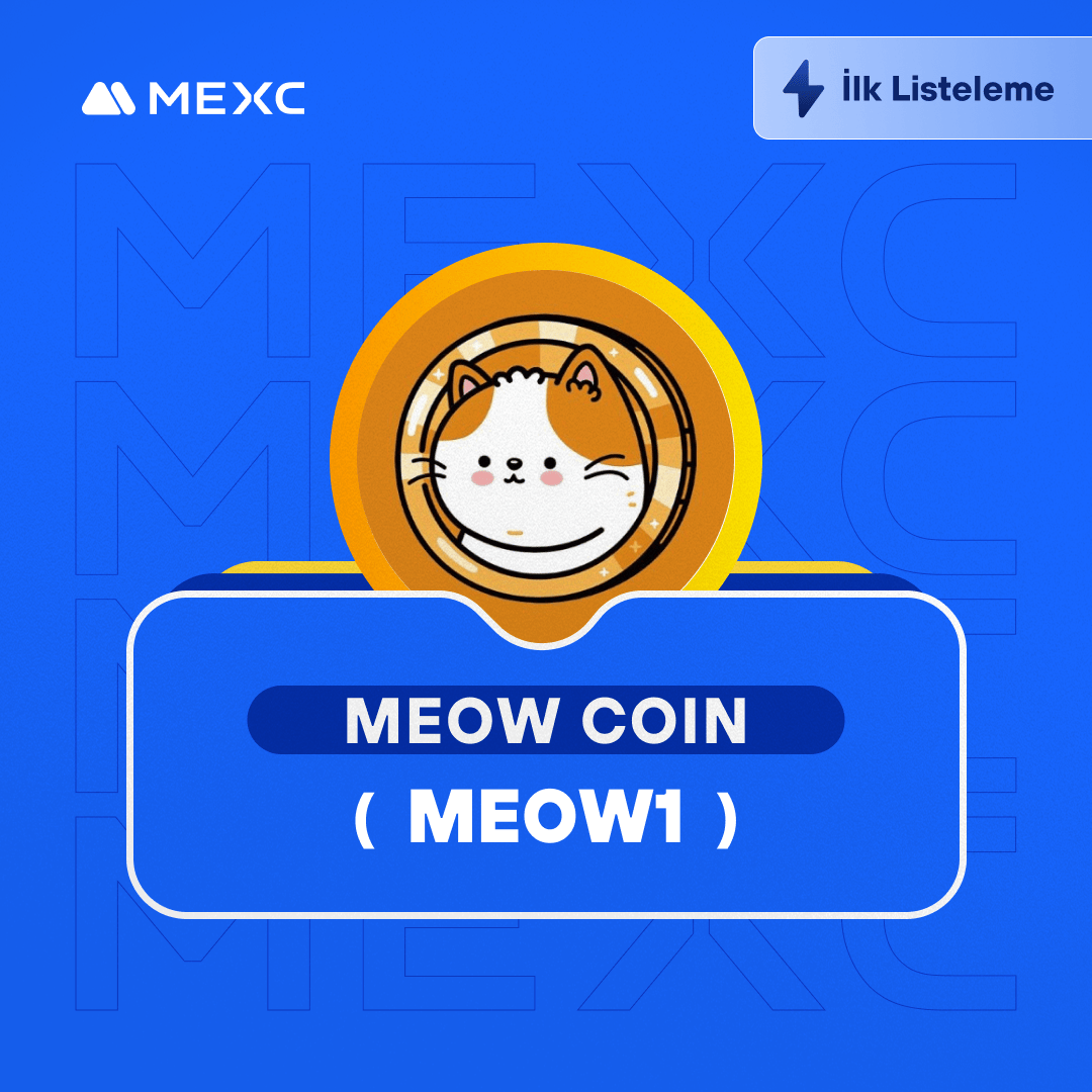 MEXC_Topluluk's tweet photo. 🚀 @Meow_Coinmc #MEOW1 - Kickstarter Oylama Sonucu ve Listelenme Planı
🔁 #MEOW1/USDT Alım Satımı: 20 Nidan 2024 12.30
📌 Ayrıntılar: https://t.co/HeTGkPoCoZ
#MEXCTürkiye #MXToken #MX #BTC https://t.co/njTQyYM5kF