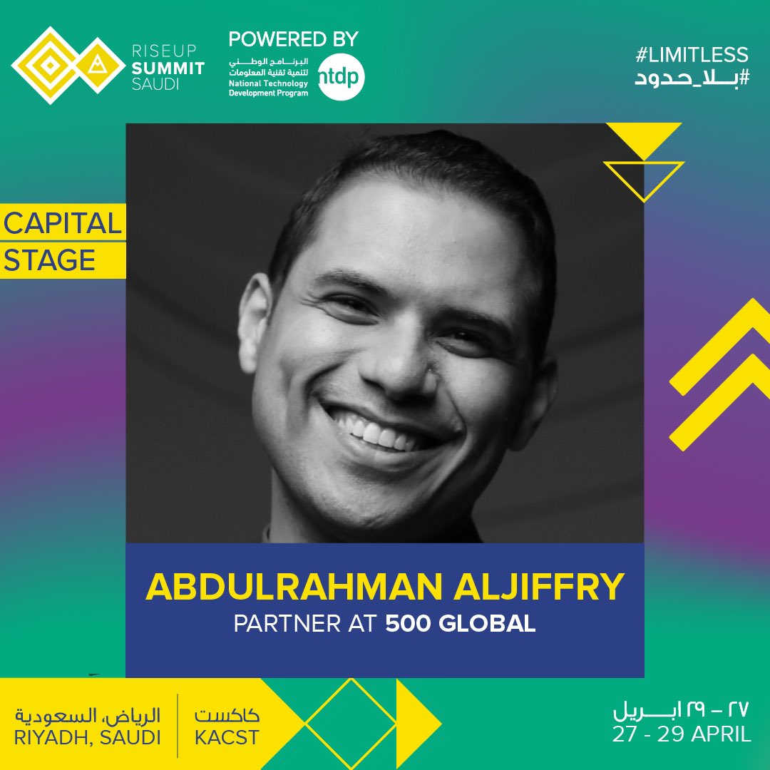 The world's largest Venture Capital Firms are coming to RiseUp Summit Saudi on the Capital Stage.

Introducing our speaker Abdulrahman AlJiffry, Partner at 500Global!

BOOK YOUR TICKET TODAY: riseupsummit.ticketsmarche.ae/en/all.html
25% off for groups of 4. 

📅 27.28.29 April (KACST)