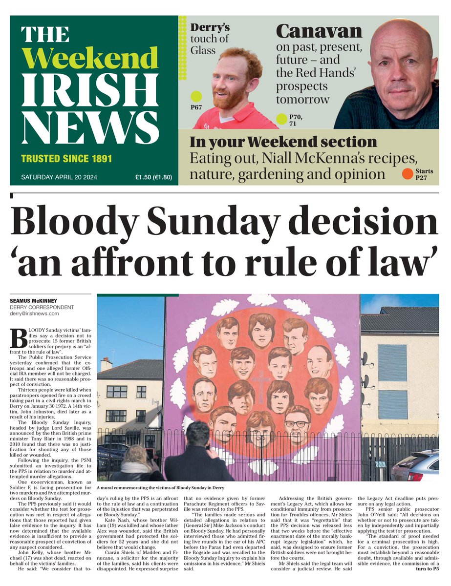 We lead today with the Bloody Sunday victims’ families labelling a decision not to prosecute 15 former British soldiers for perjury as an “affront to the rule of law”. We also preview another big weekend in the @UlsterGAA championship.