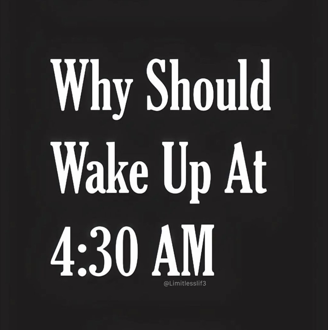 LimitlessLif3's tweet photo. Why you should wake up at 4.30 AM https://t.co/lMm4jW9ZTC