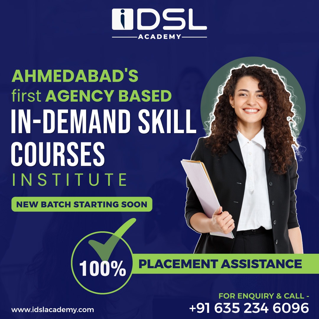 Unlock your potential with Ahmedabad's premier Agency-based In-Demand Skill Courses Institute! 🚀

📢Join our new batch starting soon and get 100% placement assistance.📢

📞 +91 63523-46096

#IDSLAcademy #InDemandSkillsLearning #JobAssistance #newbatches #courses