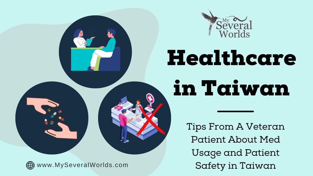 #Healthcare in #Taiwan: Tips From A Pro Patient on Med Usage & Patient Safety buff.ly/3zwazBJ Written in Nov 2014 after a health crisis caused by my doc. I've added my 2022 thoughts which reiterate the same probs I faced then still happen today. BE YOUR OWN ADVOCATE!