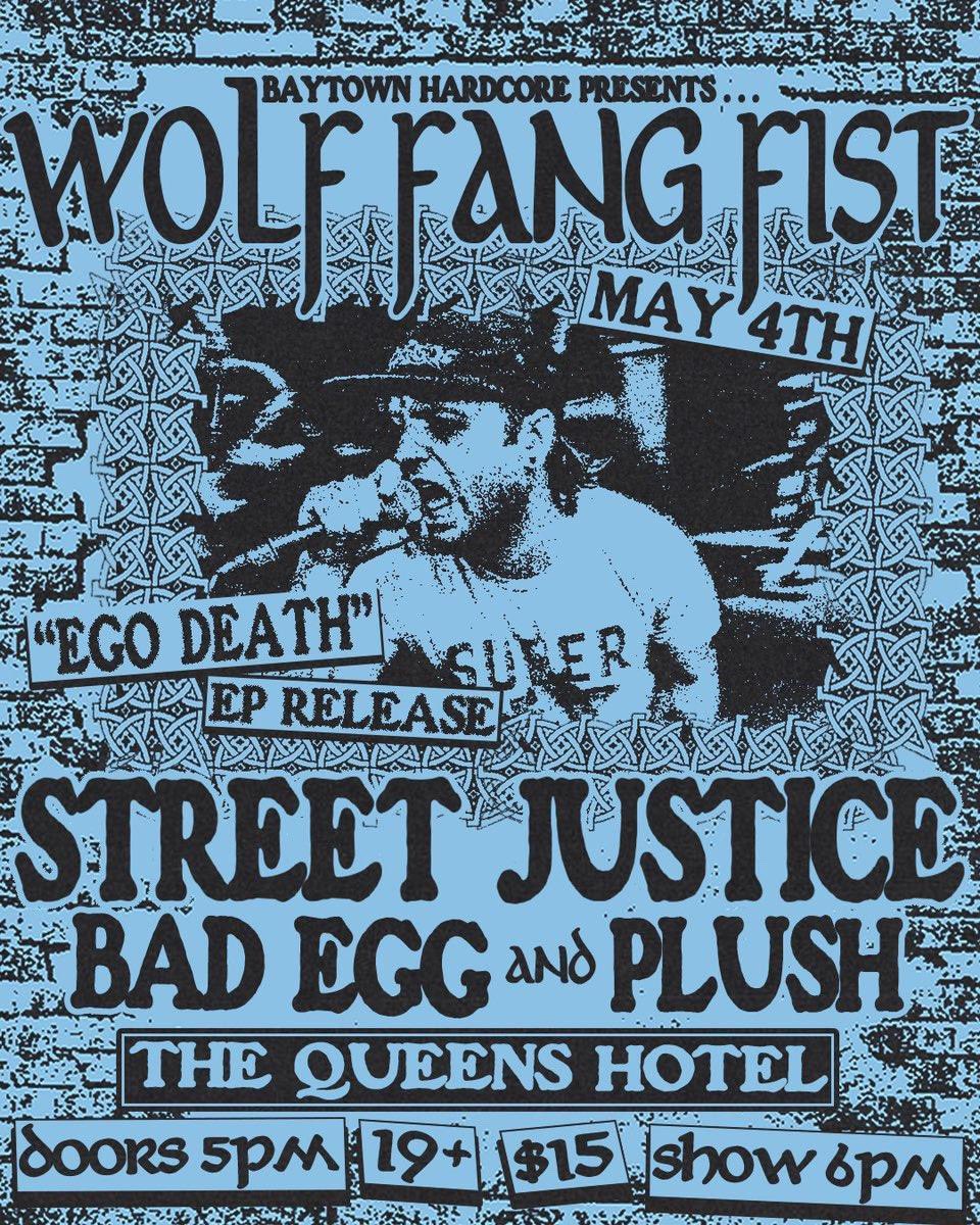 MAY 4TH, FANG WITH OUR FRIENDS IN xSJx, BAD EGG, AND PLUSH, FOR THE EGO DEATH EP RELEASE SHOW AT THE QUEENS. 

BAYTOWN SHOW OUT.