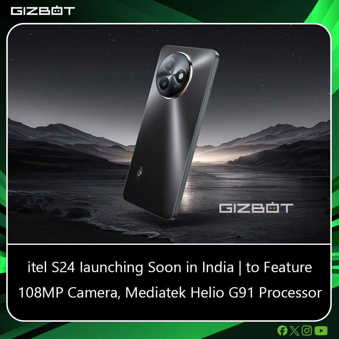 itel S24 Iaunching Soon in India | to Feature 108MP Camera, Mediatek Helio G91 Processor
gizbot.com/latest-mobiles…
#itels24  #smartphone  #TechNews  #TechnologyNews  #amazonindia  #daretobebold