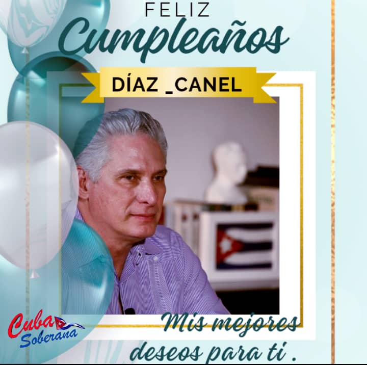 Muchas felicidades presidente @DiazCanelB en su dia de cumpleaños,para nosotros los agradecidos es un honor seguir y apoyar a quien ha continuado la obra de #FidelPorSiempre.
#YoSigoAMiPresidente