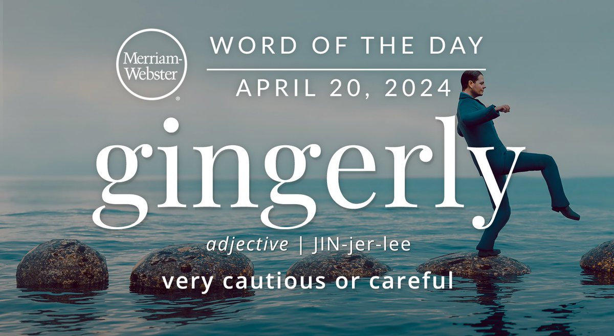 The #WordOfTheDay is ‘gingerly.’ ow.ly/5wcM50Ritky