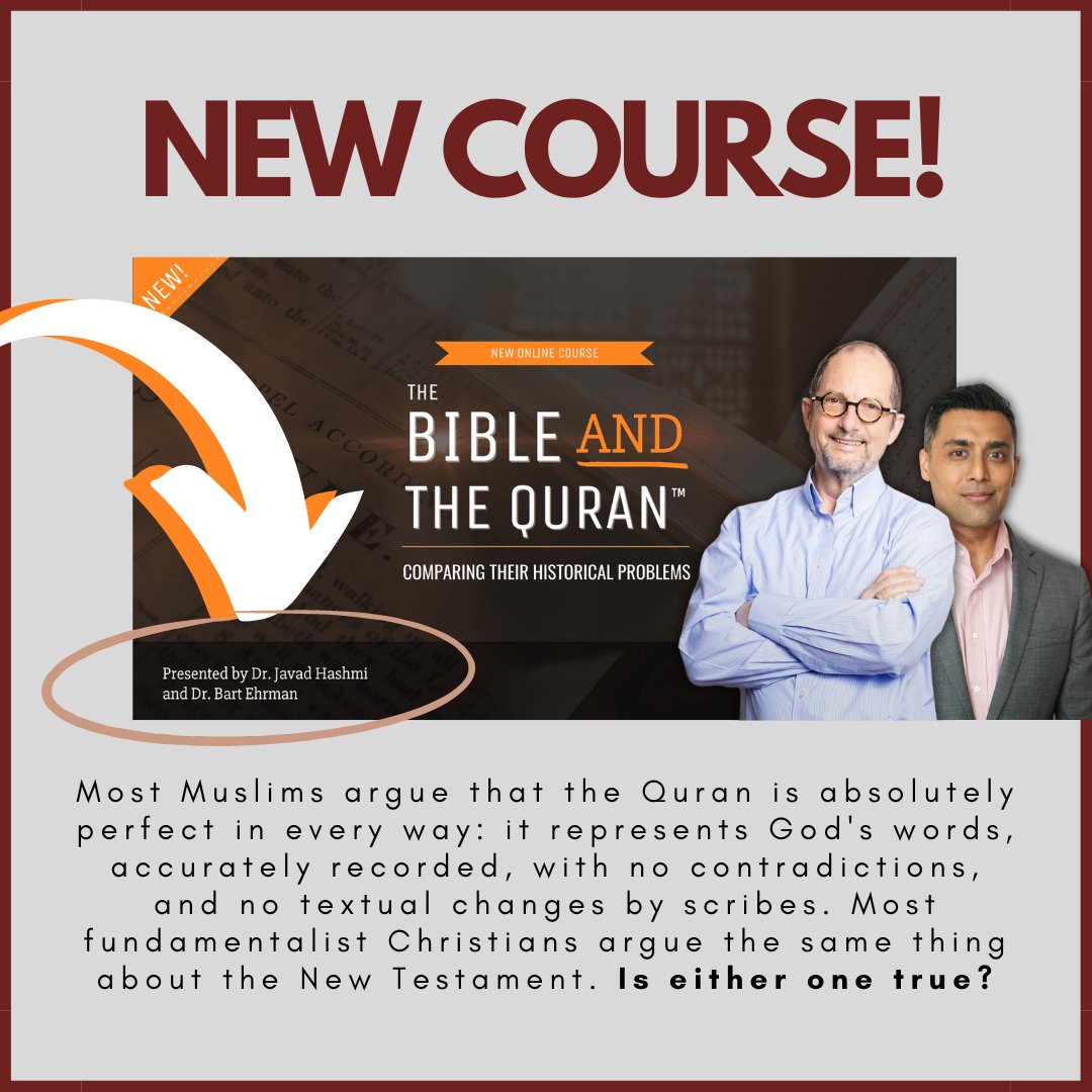 NEW COURSE! 'The Bible and the Quran: Their Historical Problems' - are you signed up? ehrmanblog.org/the-bible-and-… #bartehrman #bible #quran #christianity #islam