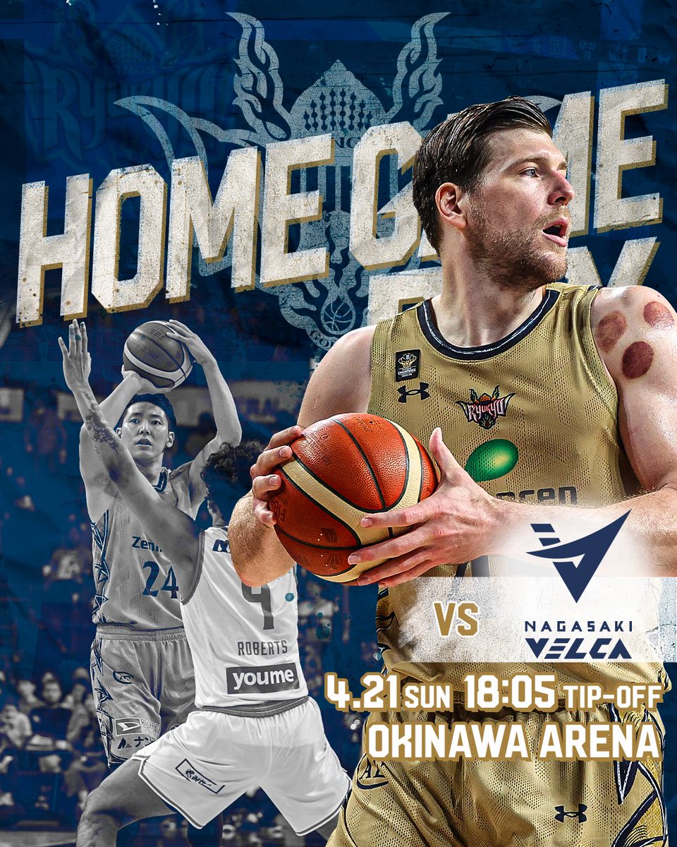 GAME DAY】 □4/21(日)18:05 TIP-OFF @沖縄アリーナ vs長崎ヴェルカ