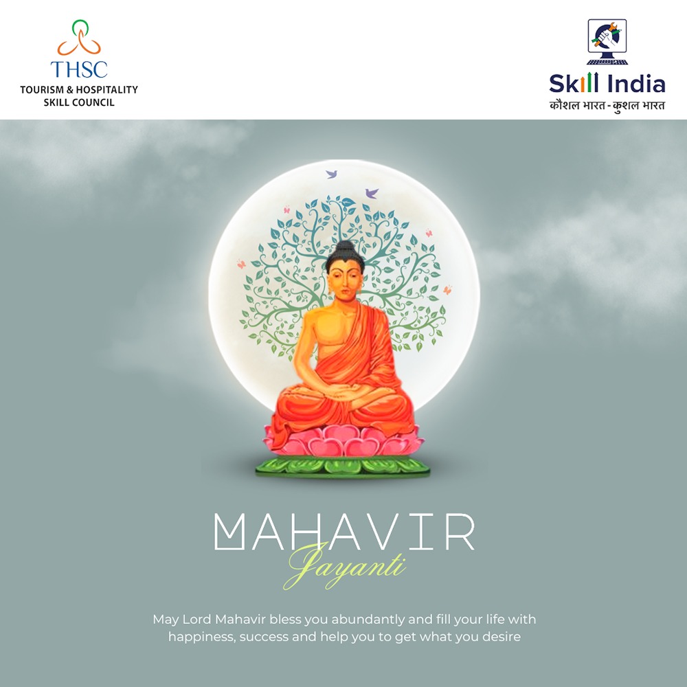 On the auspicious day of Mahavir Jayanti, let's take the oath of maintaining peace, harmony, and equality.  
#THSC wishes you and your family a very happy #MahavirJayanti!  

#thscskillindia #skillcouncil #LearnwithTHSC #Skill4NewIndia #hospitality #tourism #mahaveerjayantiwishes