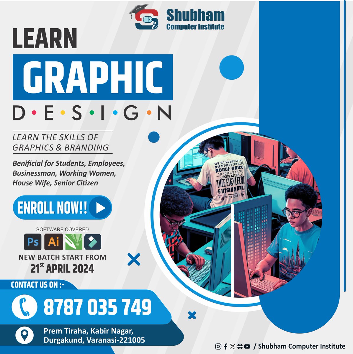 🎨 Unlock Your Creative Potential! Join Our Graphic Design Course in Varanasi Today! 🖌️

#GraphicDesign #Varanasi #CreativeCourse #DigitalSkills #LearnDesign #GraphicDesignVaranasi #DesignSchool #ArtisticExpression #CreativeCareer #EnrollNow