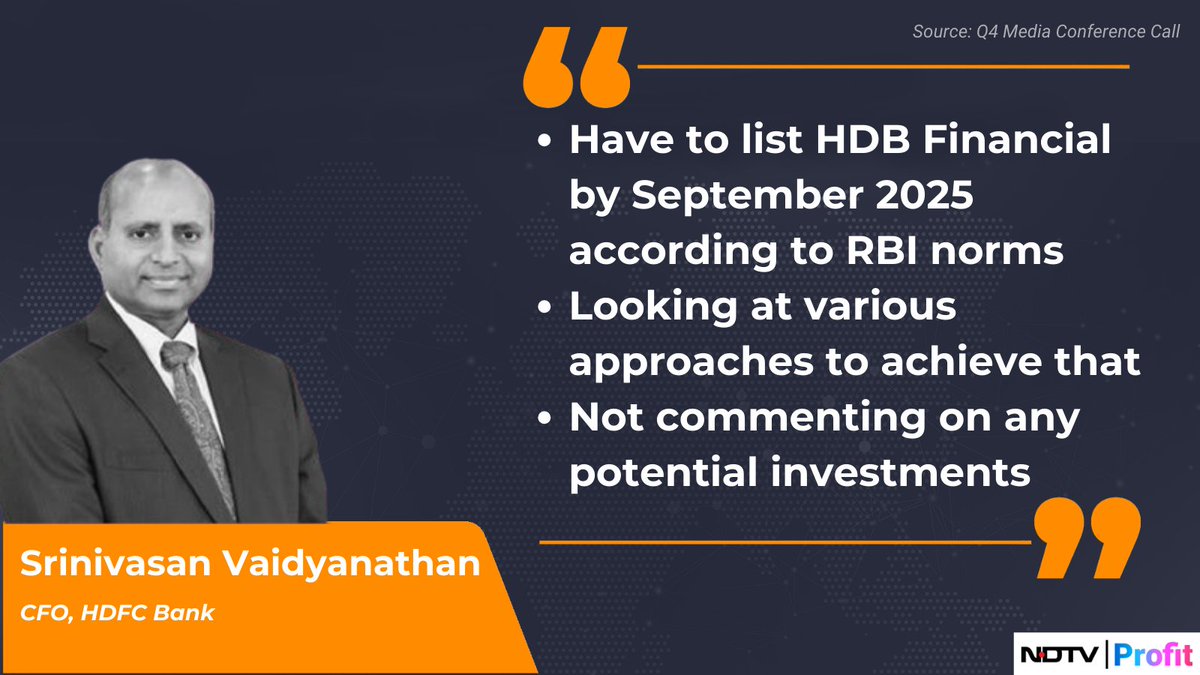Listing of HDB Finance by Sep'2025 says the CFO of #HDFCBank Mr. Srinivasan Vaidyanathan
