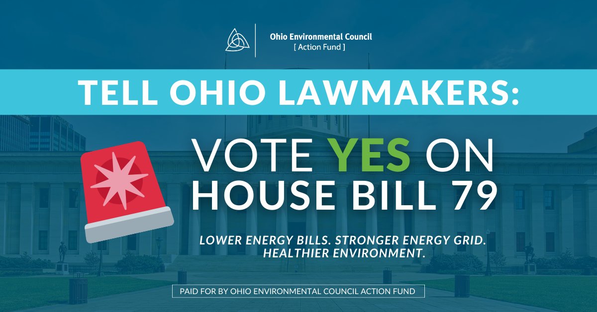 ACTION ALERT 🚨 House Bill 79 will reinstate energy efficiency programs, which will ultimately reduce harmful air pollution, reduce strain on our electrical grid, and lower energy bills for all Ohioans. Tell your lawmaker to vote YES on HB 79 today ➡️ bit.ly/yes-on-HB79