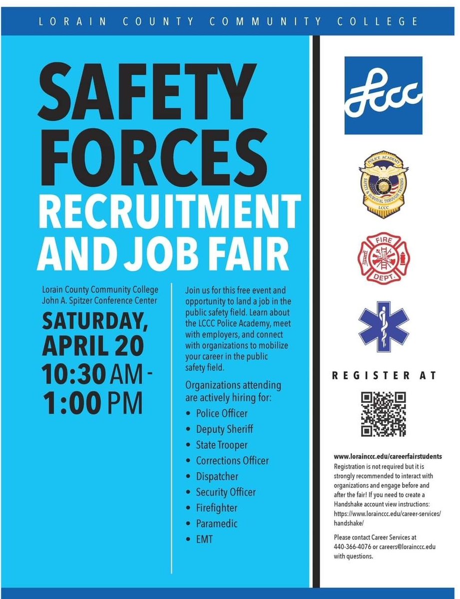 Are you looking for a rewarding career in Public Safety? Come join us today, from 10:30 a.m. to 1 p.m. at Lorain County Community College in the John A. Spitzer Conference Center for a Safety Forces Recruitment and Job Fair! 

Questions: email careers@lorainccc.edu.