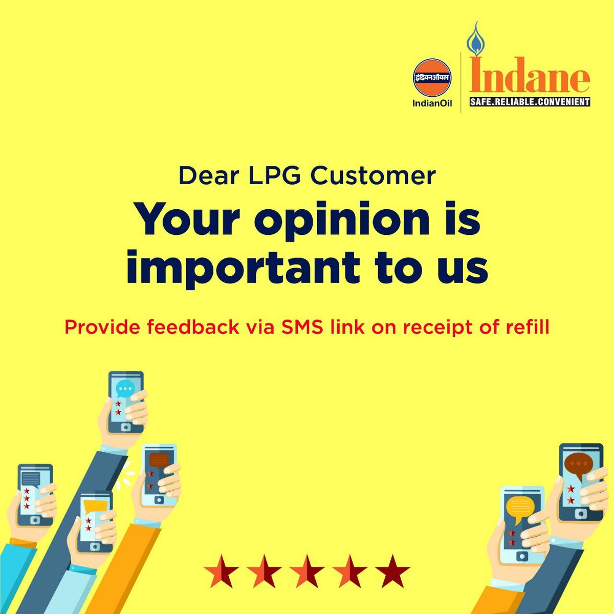 Dear #Indane customer, your feedback drives our pursuit of perfection!​

Please provide your feedback via SMS link on receipt of #LPG refill and help us serve you better.​

#IndianOil