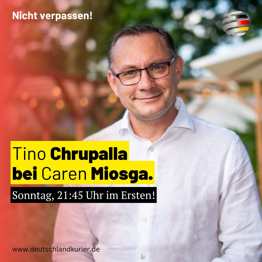 #DeutschlandKURIER-TVTipp:
@Tino_Chrupalla (@AfD) am Sonntag, um 21:45 Uhr
bei „CAREN MIOSGA“ (@ARDde)