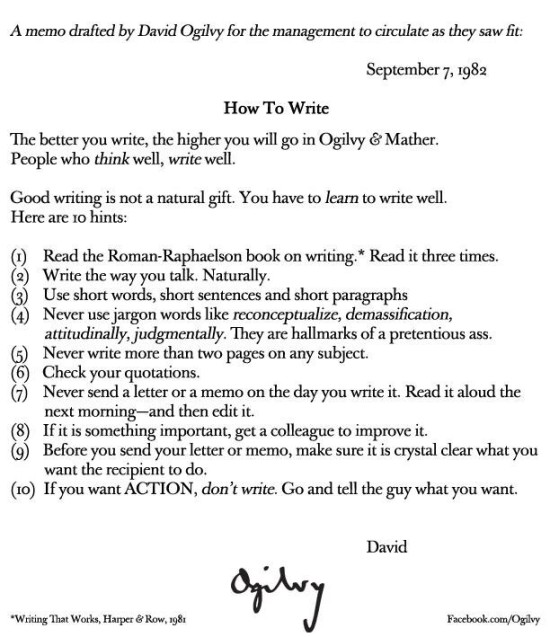 The memo starts with a clear *why*: 'The better you write, the higher you will go in Ogilvy & Mather. People who think well, write well. Good writing is not a natural gift. You have to learn to write well.' Replace 'Ogilvy & Mather' with any company and this holds true.