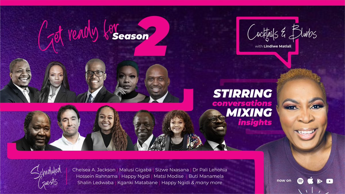 Season 2 of Cocktails and Blurbs with <a href="/LindiweMatlali/">Lindiwe Matlali</a> is on the horizon! Get ready for an incredible lineup, featuring dynamic voices like Deputy Minister Buti Manamela, Former Finance Minister Malusi Gigaba, tech visionary Professor Hossein Rahnama from MIT, Proudly SA’s CMO