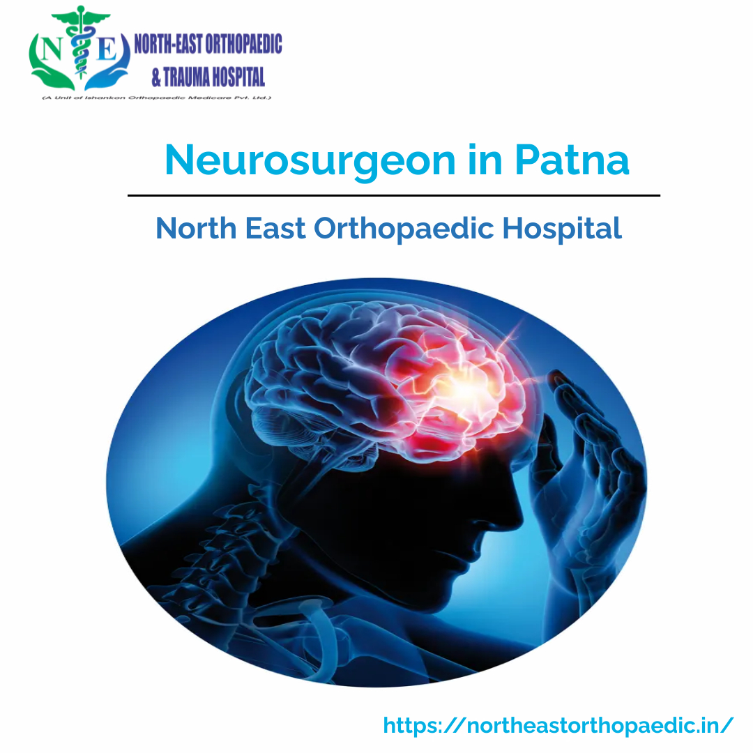 For advanced neurosurgical care in Patna, consult North East Orthopaedic Hospital. Our skilled neurosurgeons prioritize your well-being and recovery. Know more northeastorthopaedic.in/best-neuro-hos…

#bestneurosurgeoninpatna
#bestneurosurgeondoctorinpatna
#neurosurgeryinpatna