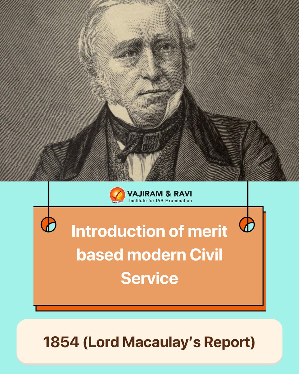 #StudyWithVajiram | Civil Servants for the East India Company used to be nominated by the Directors of the Company. Following Lord Macaulay’s Report of the Select Committee of British Parliament, the concept of a merit based modern Civil Service in India was introduced in 1854.