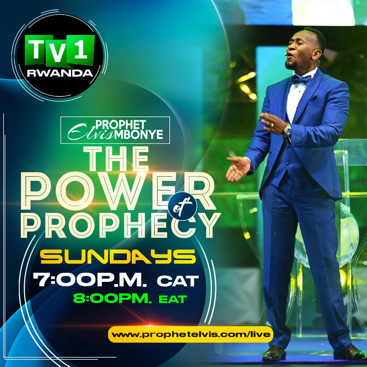 𝗧𝗛𝗘 𝗣𝗢𝗪𝗘𝗥 𝗢𝗙 𝗣𝗥𝗢𝗣𝗛𝗘𝗖𝗬. Prophet Elvis Mbonye in an epic broadcast Sunday 21st April 2024 at 7pm on TV1.