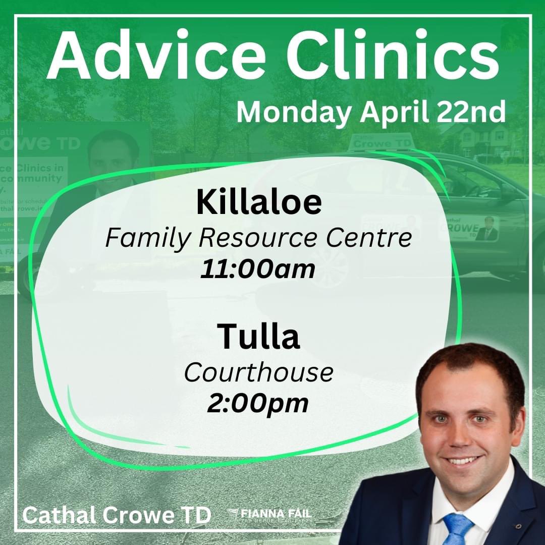 ⚠️ ADVICE CLINICS ⚠️ I'm in Killaloe and Tulla on Monday for my next round of advice clinics - times and venues below. Please come along if I can be of any assistance. No appointments necessary!