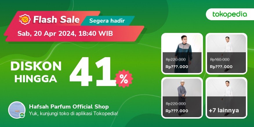 syihabomar's tweet photo. Segera hadir, Flash Sale dari Hafsah Parfum Official Shop di @Tokopedia. Mulai 20 Apr 2024 pukul 18.40 WIB https://t.co/KVnCsIC7iS https://t.co/hZbLuwZgly