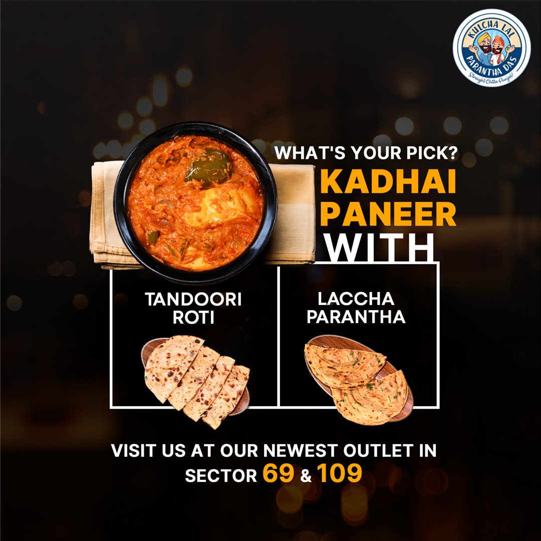 Experience the Delectable Kadhai Paneer with Your Choice of Tandoori Roti or Laccha Parantha. Now Serving at Sector 69 & 109.

#KulchaLalParanthaDas #KLPD #KadhaiPaneer #NewOutlets #Gurgaon #AuthenticPunjabiFood #BestKulcha #BestParantha #NorthIndianFood #NewOutlet #PunjabiFood