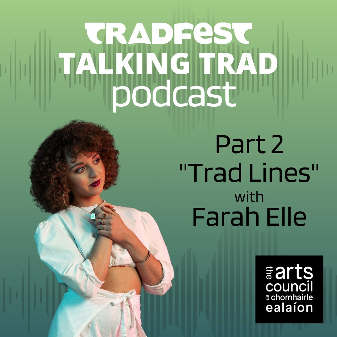 Have you binged Part 1 of our #TalkingTrad #Podcast? Part 2, Trad Lines, with @FarahElleMusic deep dives into the fusion of trad with other cultures & the evolution of #TradMusic 🎻 Listen via the link below 🎧 ow.ly/ij4Y50RgYi4 #TradFest #IrishMusic @artscouncil_ie