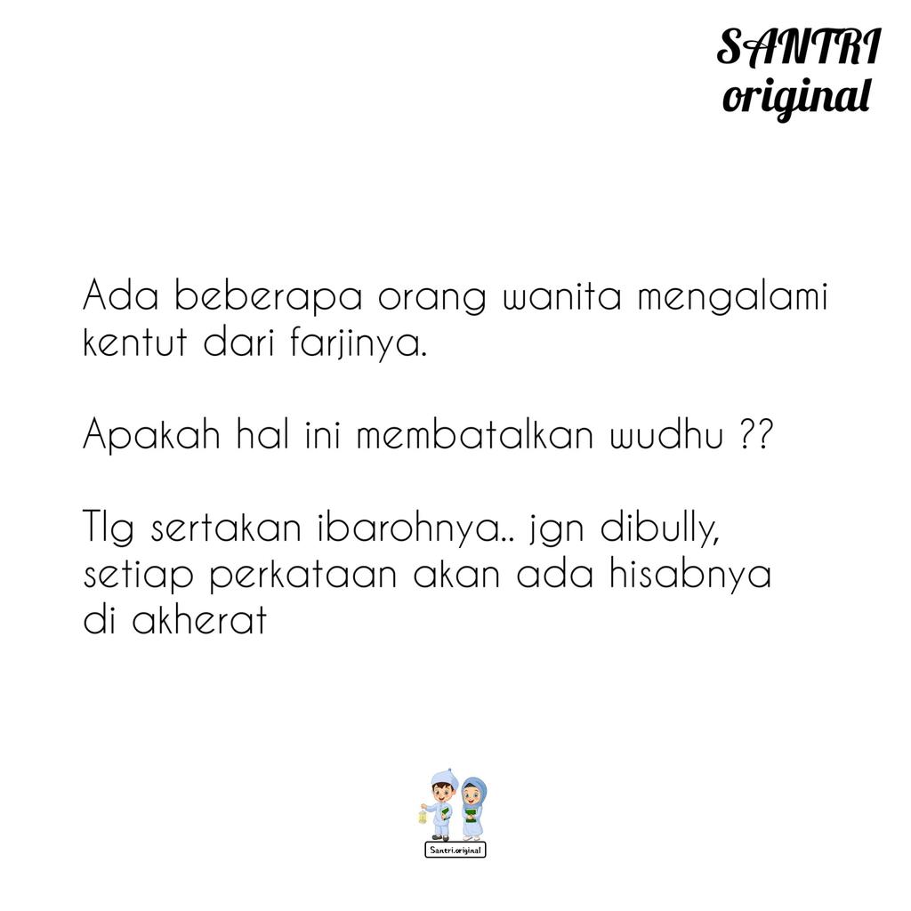 Ada beberapa orang wanita mengalami kentut dari farjinya.

Apakah hal ini membatalkan wudhu ??

Tlg sertakan ibarohnya.. jgn dibully, setiap perkataan akan ada hisabnya di akherat🙏