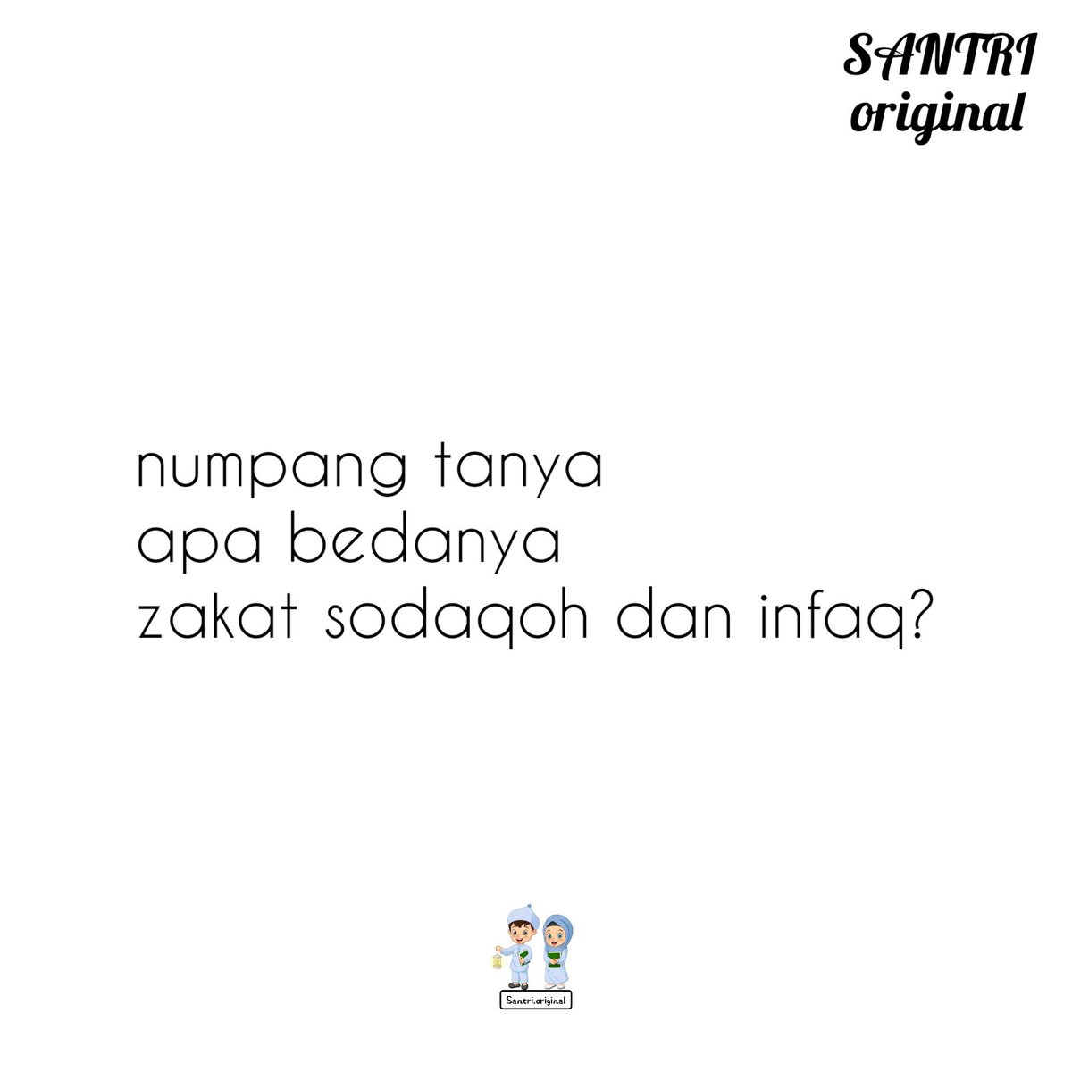 Pertanyaan masuk melalui DM numpang tanya apa bedanya zakat sodaqoh dan infaq?