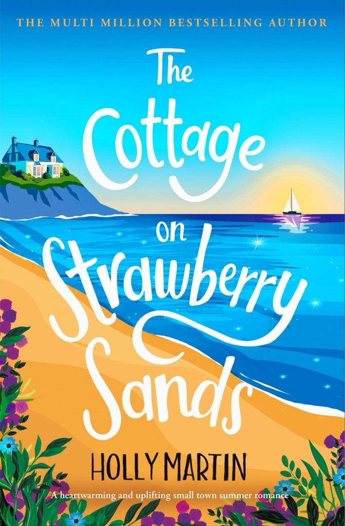 Blog Tour Review: The Cottage on Strawberry Sands @HollyMAuthor #blogtour #bookblogger #books starcrossedreviews.co.uk/blog-tour-revi…
