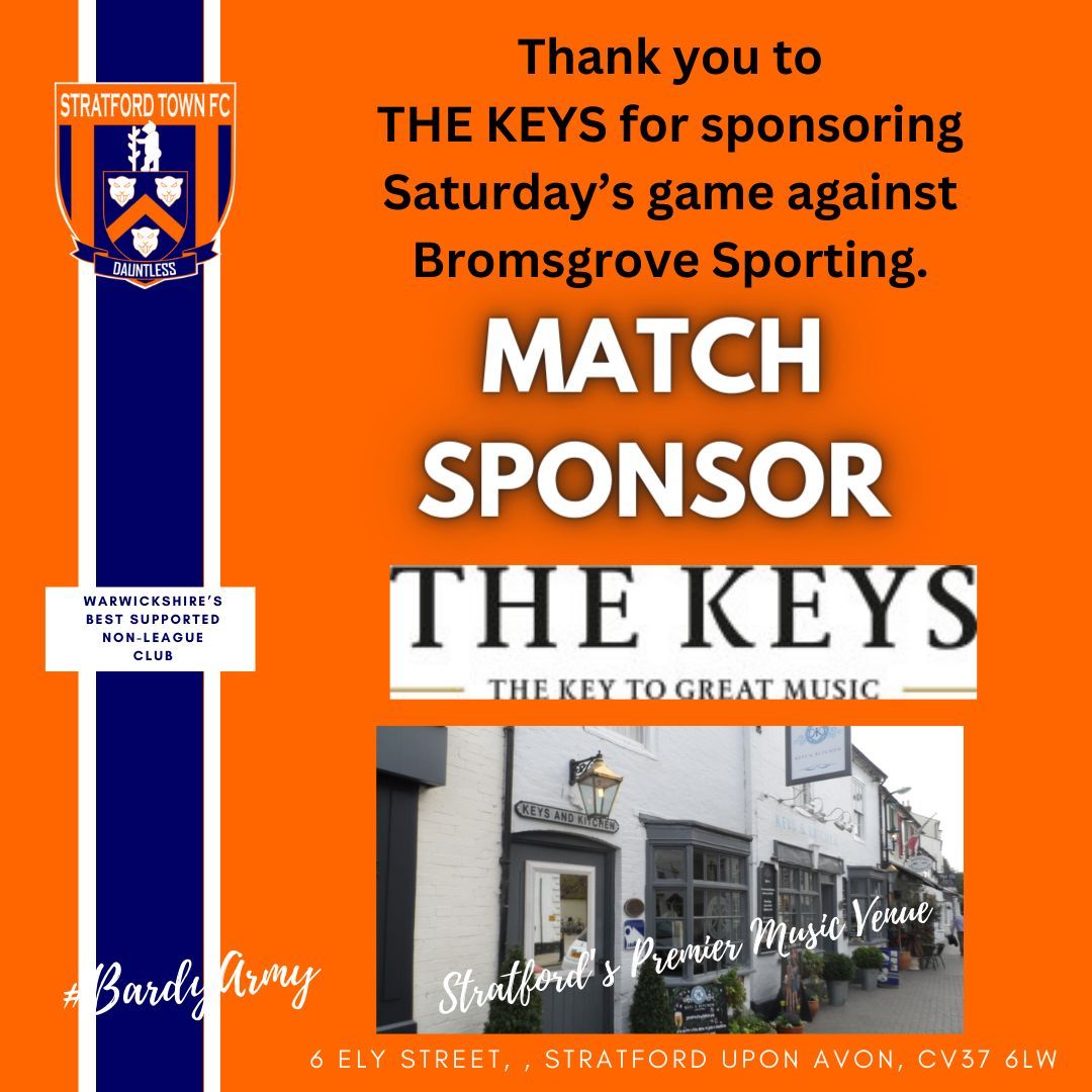 StratfordTownFC's tweet image. Thank you to The Keys for their generous sponsorship of today's Pitching in Southern League Game against Bromsgrove Sporting. We hope you have a great day with us and return again soon. #ComeOnYouBards #TheKeys