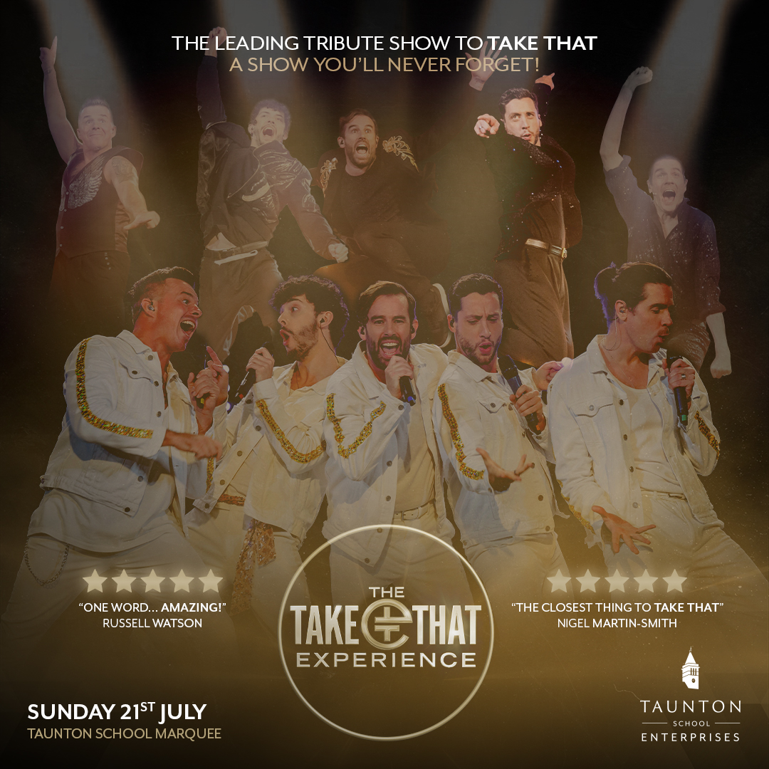 Celebrate more than 30 years of Take That magic with the Take That Experience at Taunton School! 🎤 📅 Sunday 21st July 📍 Taunton School 💰 £20pp 🎟️ ow.ly/zInc50ReNgv #ExceptionalExperiences #TauntonEvents