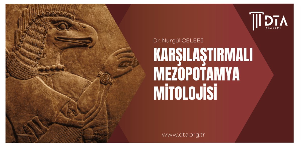 DTA Online Eğitim Platformunda Dr. Nurgül ÇELEBİ ile gerçekleştirilecek olan 'Karşılaştırmalı Mezopotamya Mitolojisi Atölyesi' başvuruları başladı! Detaylı bilgi ve başvuru için: kursadresi.com/course-detail/…