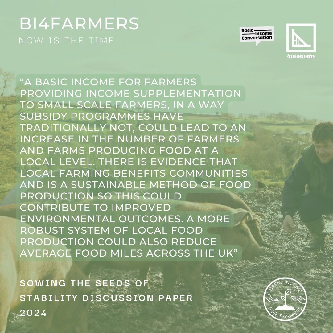 “A Basic Income for Farmers could lead to an increase in the number of farms producing food at a local level. A more robust system of local food production could also reduce average food miles across the UK” - Sowing the Seeds of Stability Report here: autonomy.work/portfolio/sowi…