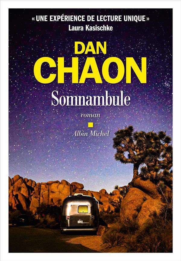 Somnambule de Dan Chaon : encore un écrivain de blanche qui tabasse tout dans le genre anticipation complotiste et technophobe barrée. En ce moment, c’est vraiment chez les éditeurs non spécialisés qu’on trouve les meilleures surprises et les textes les plus brillants.