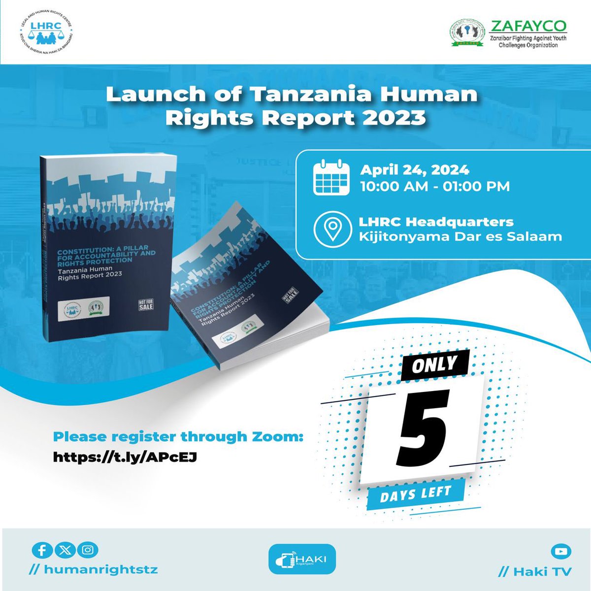 We are excited to announce the launch of the Tanzania Human Rights Report for 2023 under the auspices of @humanrightstz on May 24, 2024. Join us on Zoom to discuss human rights issues. Register here: t.ly/APcEJ #THRR2023 #HumanRightsReport2023 #RipotiYaHaki2023