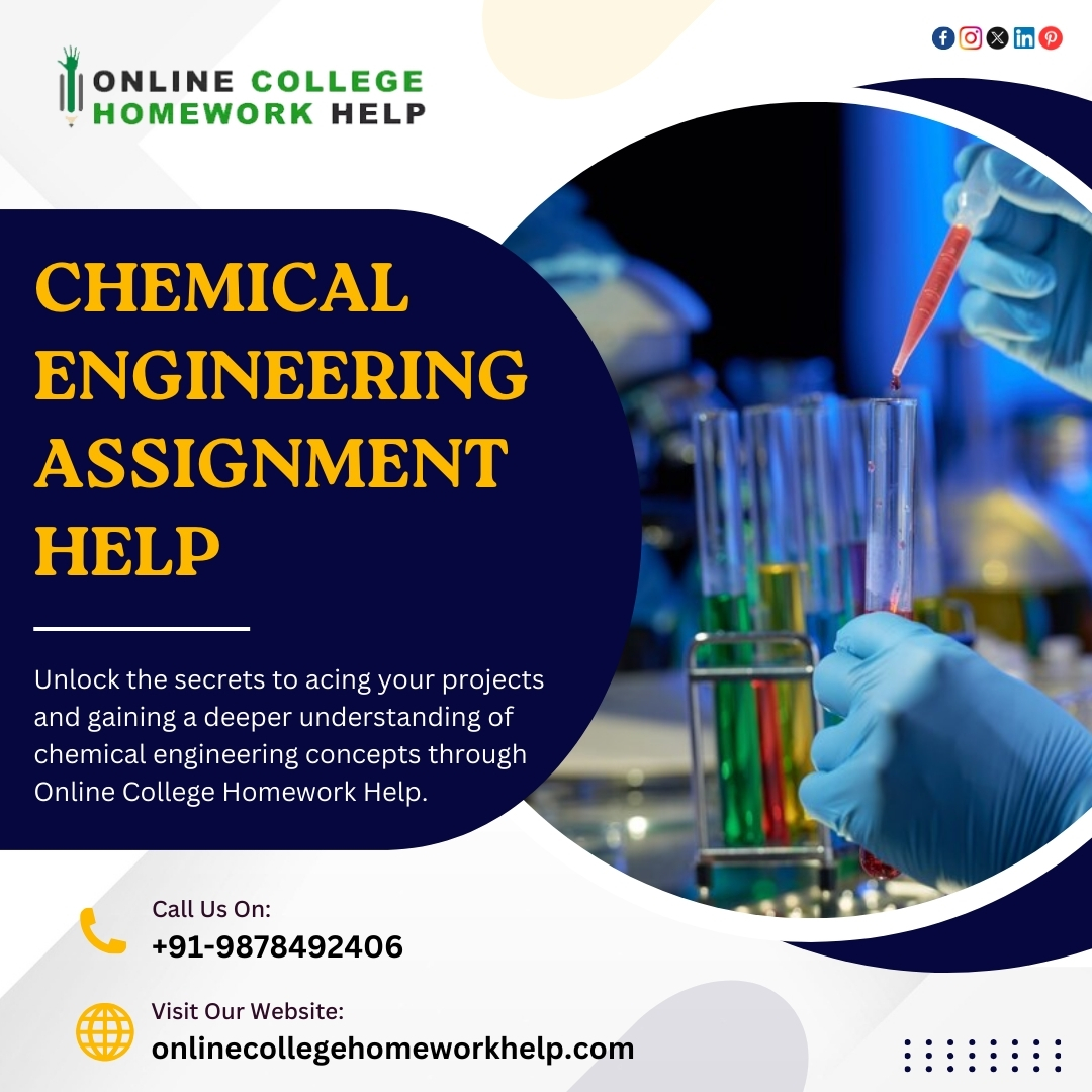 🔬 Ready to Ace Your Chemical Engineering Assignments? Look No Further! 🔍

Unlock the secrets to acing your projects of chemical engineering concepts with our Assignment Help services!

📲 +91-9878492406

#ChemicalEngineering #AssignmentHelp #Success #OnlineCollegeHomeworkHelp