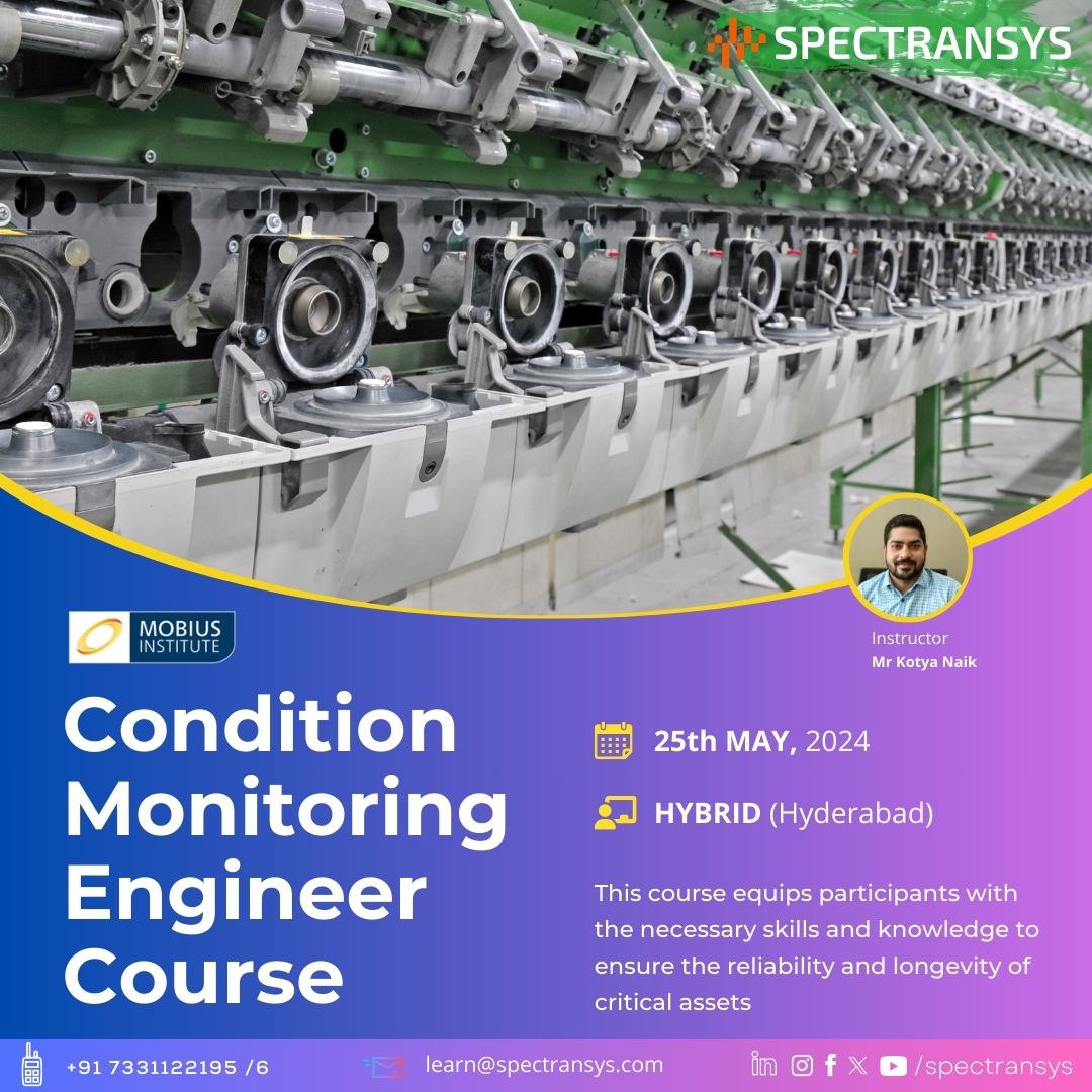 Our 'Condition Monitoring Engineer' course equips participants with the necessary skills and knowledge to ensure the reliability and longevity of critical assets. For more information and enrollment visit, spectransys.com/BookYourCourse…

#EngineeringTraining #ConditionMonitoring #CORE