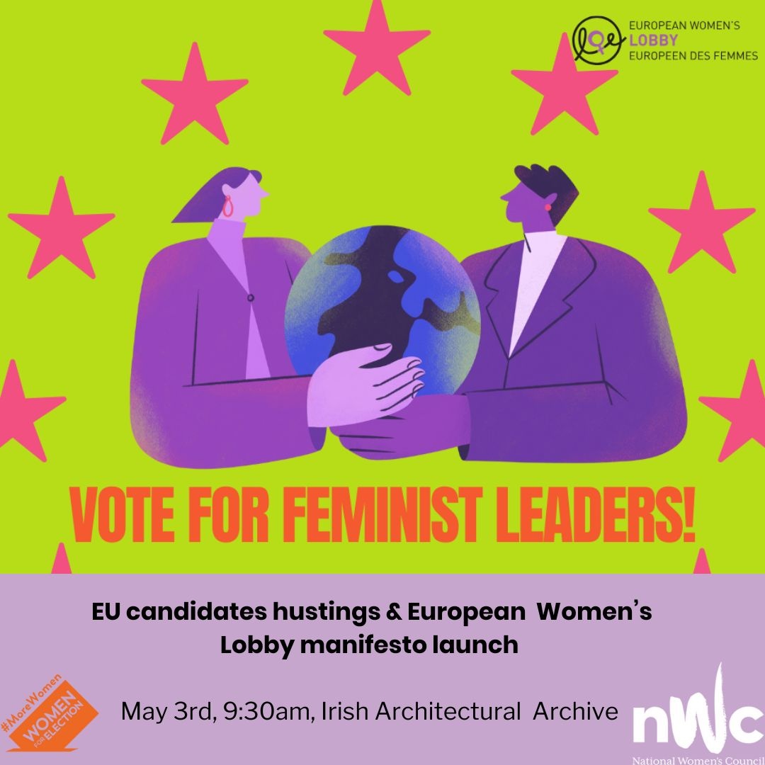 ⭐Come and join the launch of @EuropeanWomen elections manifesto and meet the women running for European Parliament in Dublin 👉This event is co-hosted by National Women's Council of Ireland and @women4election 📌Tickets here: lght.ly/99n9a