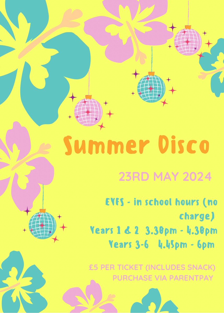 Summer Disco 2024 🪩☀️ 23rd May 2024 Tickets on sale now!! £5 per ticket (snack included) EYFS - no charge with it being in school hours EYFS - school hours Years 1&2 - 3.30pm-4.30pm Years 3-6 - 4.45pm-6pm Purchase via our parent pay!!!