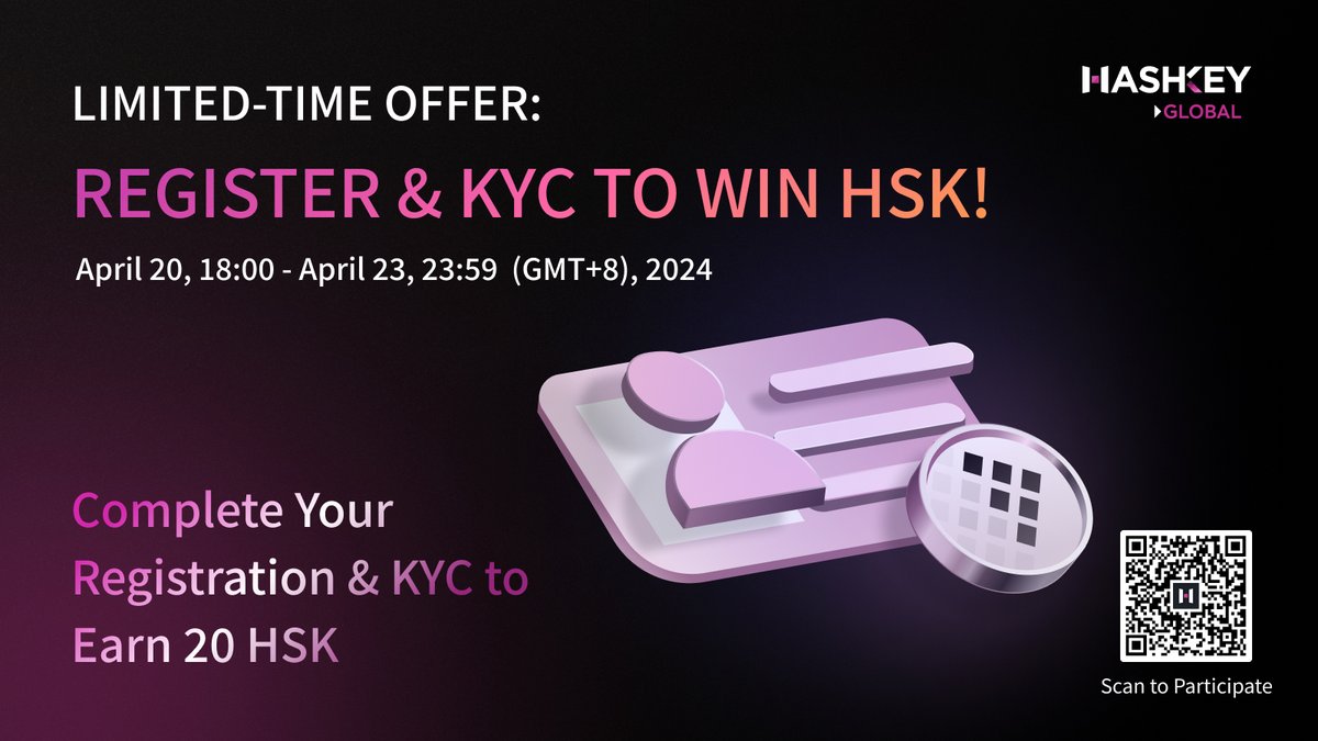 🪐 Join Our Exclusive Register & KYC Event and Earn 20 HSK! 🌟 

📅 Event Duration: From April 20th, 6:00 PM (NOW!) to April 23rd, 11:59 PM (UTC+8)

🔗 How to Participate: Complete your registration and KYC at: global.hashkey.com/register?utm_s…
💰 Rewards: Earn 20 HSK for each successful