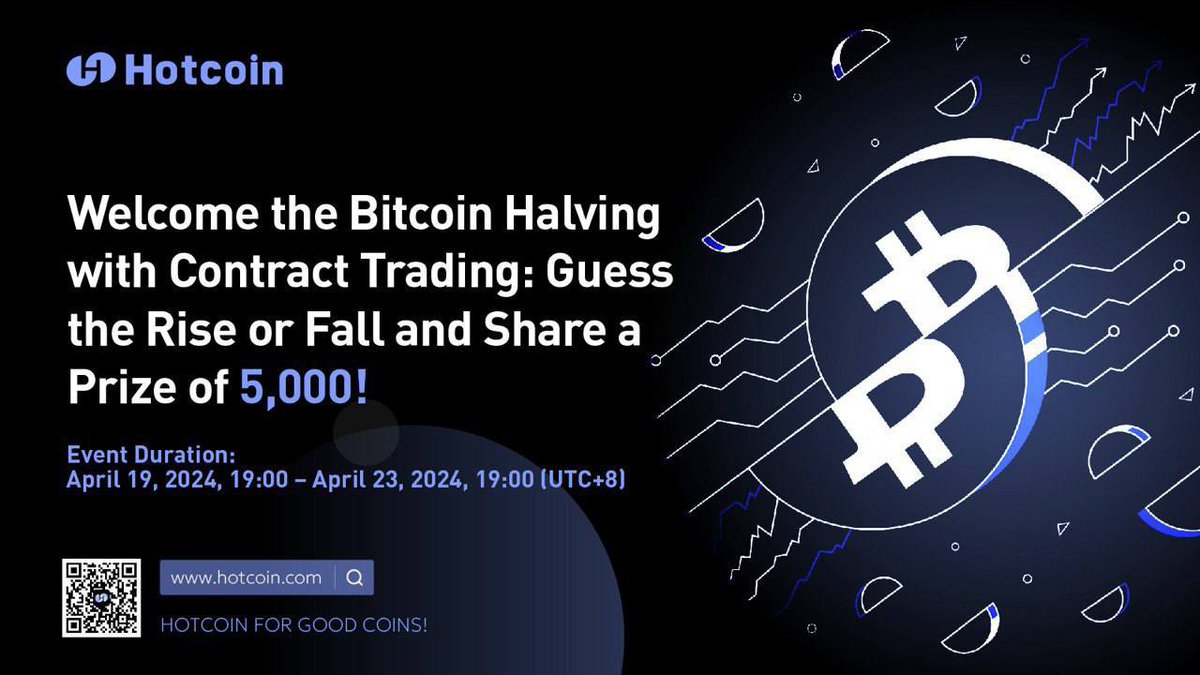 🔥 Welcome the Bitcoin Halving with Contract Trading: Guess the Rise or Fall. 🔥 @HotcoinGlobal ⏰ Event Period: April 19, 2024, 19:00 – April 23, 2024, 19:00 (UTC+8) Details: hotcoinex.com/support/articl…
