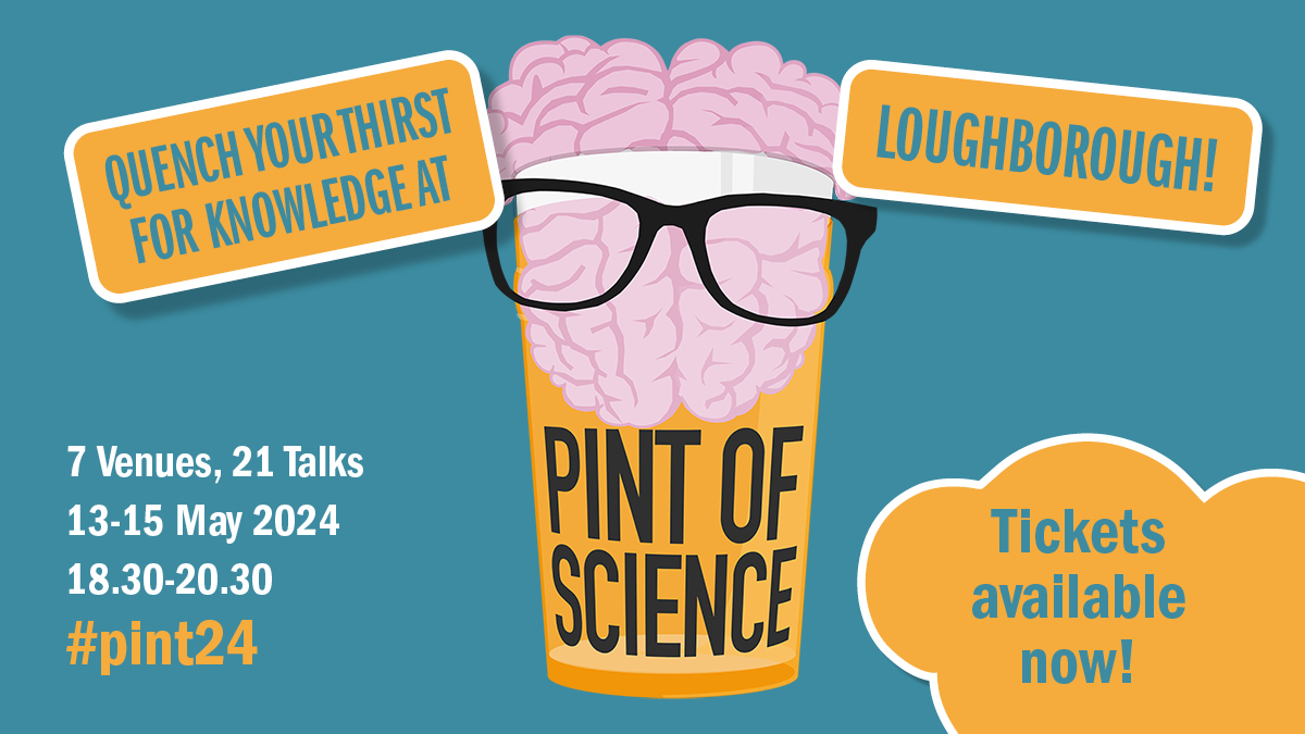 The @pintofscience festival returns to Loughborough this May! 🧑‍🔬 Our research community will head to local cafés, restaurants and pubs to deliver talks, demonstrations and live experiments. Find out more and get your tickets ➡️ lboro.uk/3UnW66H