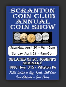 The Scranton Coin Club Annual Coin Show will be held today 9am to 5pm at the Oblates of St. Joseph's Seminary, 1880 Hwy. 315, Pittston, PA 
#coinshow #freeadmission #doorprizes #buy #sell #trade